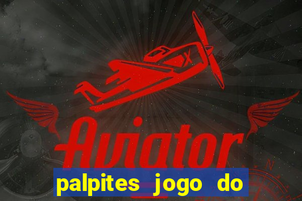 palpites jogo do bicho hoje